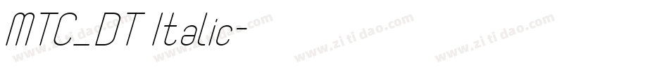 MTC_DT Italic字体转换